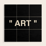 " Art " (Negative) Wood Wall Art